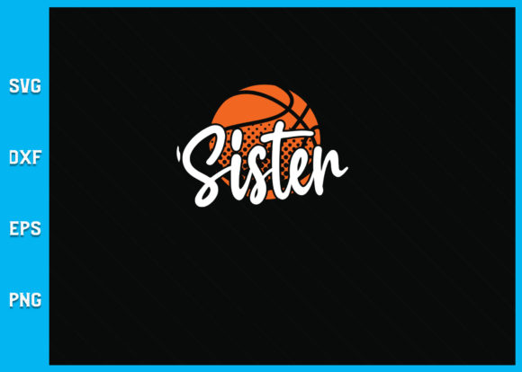 Basketball Sister SVG: Design Guide