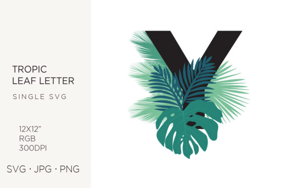 Tropic Leaves & Palm Leaf Letter Y Guide